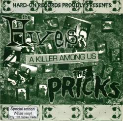 The Pricks : A Killer Among Us